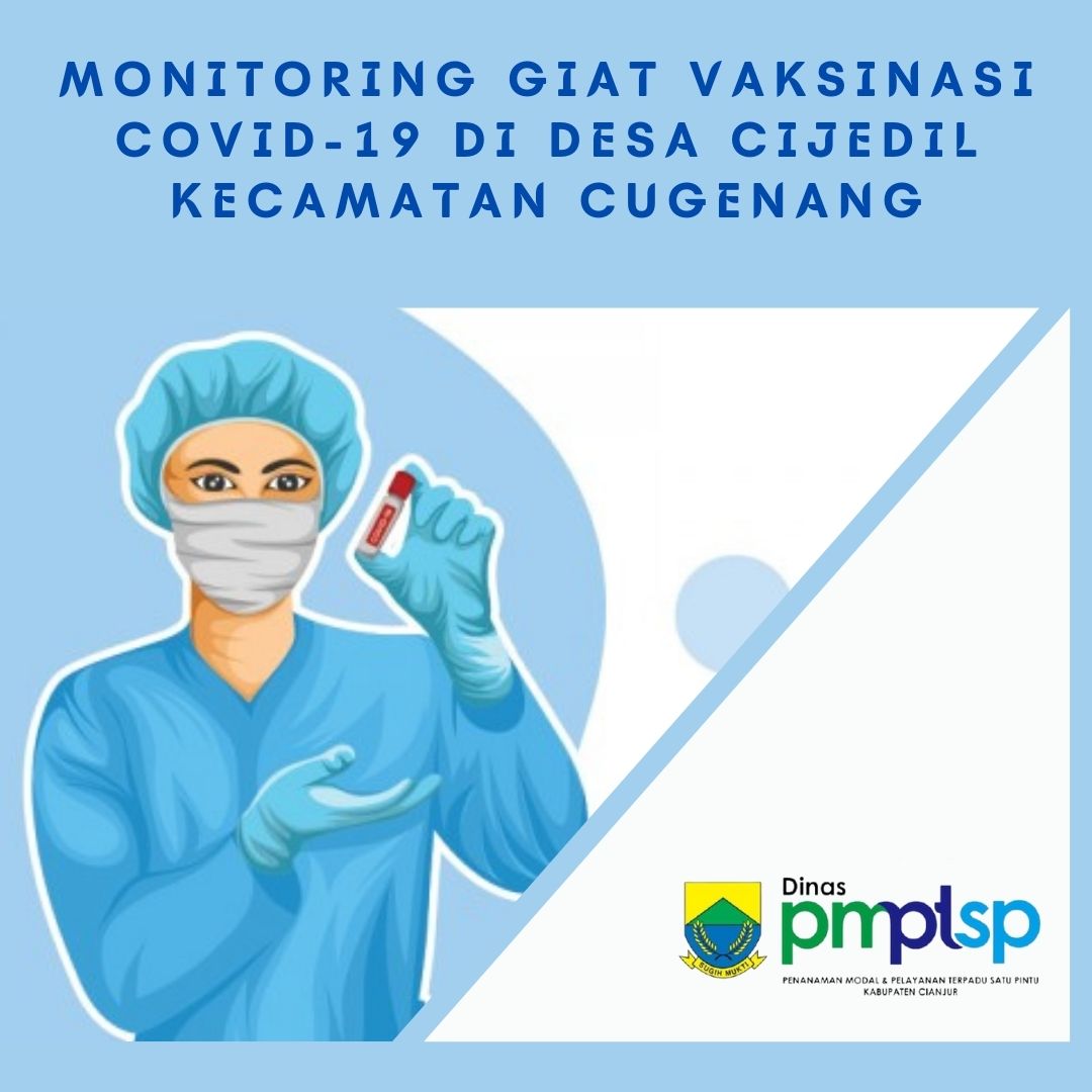 monitoring-giat-vaksin-covid-19-di-desa-cijedil-kecamatan-cugenang