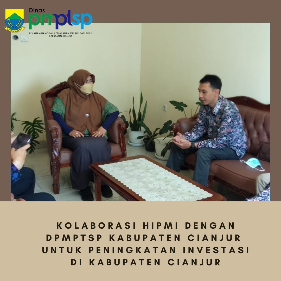 kolaborasi-hipmi-dengan-dpmptsp-untuk-meningkatkan-investasi-di-kabupaten-cianjur