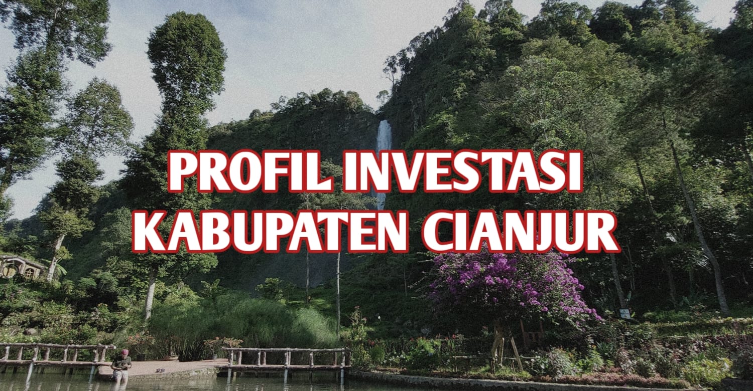 profile-investasi-kabupaten-cianjur