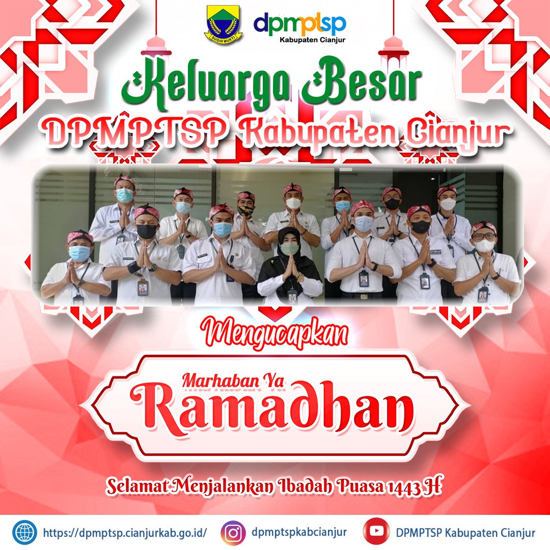 keluarga-besar-dpmptsp-kabupaten-cianjur-mengucapkan-marhaban-ya-ramadhan-selamat-menjalankan-ibadah-puasa-1443-hijriah